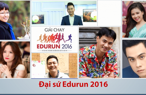 Các đại sứ – Nghệ sỹ nói gì về Edurun 2016?