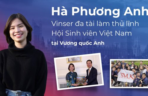 Hà Phương Anh – Versatile Vinser who is now leader of the Vietnamese Student Association in the UK (SVUK)