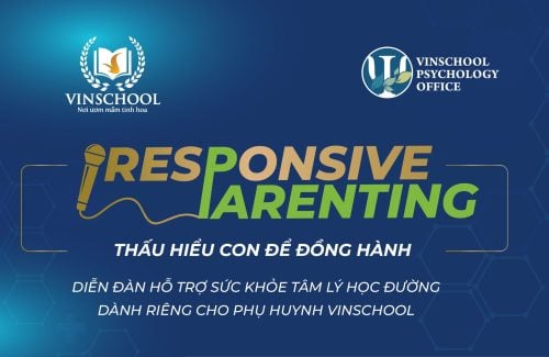 Vinschool ra mắt Group phụ huynh & Chuỗi hội thảo trực tuyến “Responsive parenting – Thấu hiểu con để đồng hành”