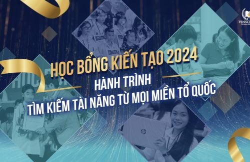 Hành trình Học bổng Kiến tạo tìm kiếm tài năng mùa 3