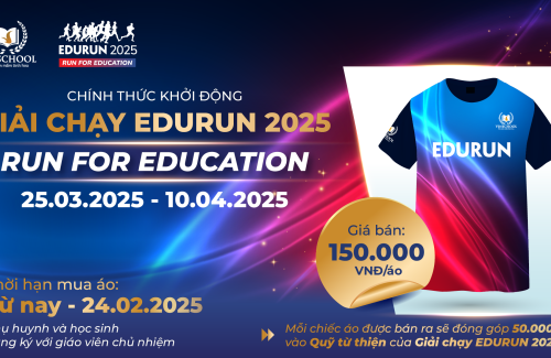 Trở thành Đại sứ lan toả tinh thần EDURUN 2025 ngay hôm nay