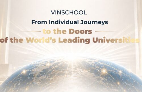 Vinschool – From Individual Journeys to the Doors of the World’s Leading Universities