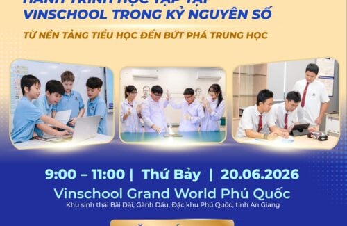 Hội thảo: “Hành trình học tập tại Vinschool trong kỷ nguyên số: Từ nền tảng Tiểu học đến bứt phá Trung học”