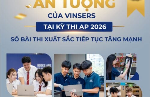 203 điểm 4–5 AP: Khi kết quả phản ánh chiều sâu học thuật của Vinsers